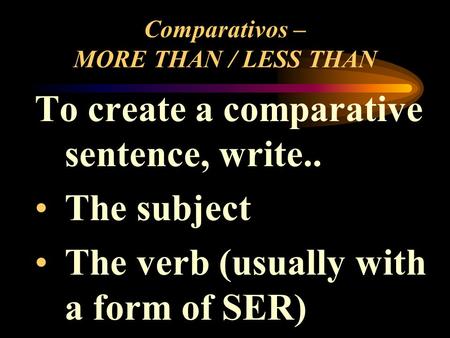 Comparativos – MORE THAN / LESS THAN