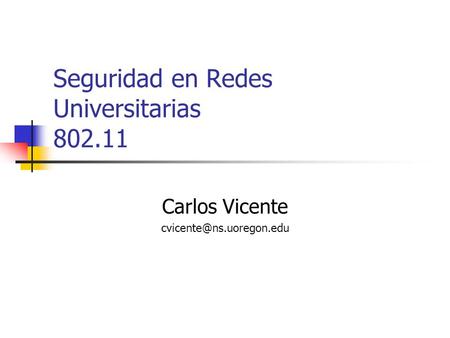 Seguridad en Redes Universitarias