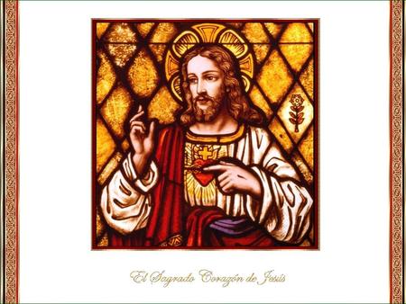 La imagen del Sagrado Corazón de Jesús nos recuerda el núcleo central de nuestra fe: todo lo que Dios nos ama con su Corazón y todo lo que nosotros,