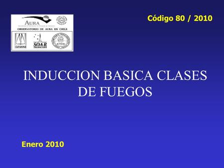 INDUCCION BASICA CLASES DE FUEGOS