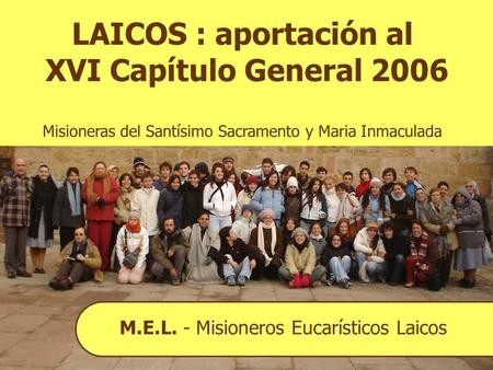 LAICOS : aportación al XVI Capítulo General 2006