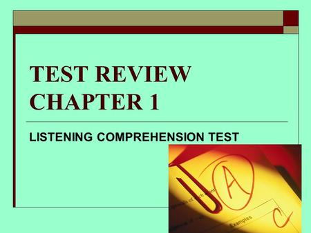 LISTENING COMPREHENSION TEST