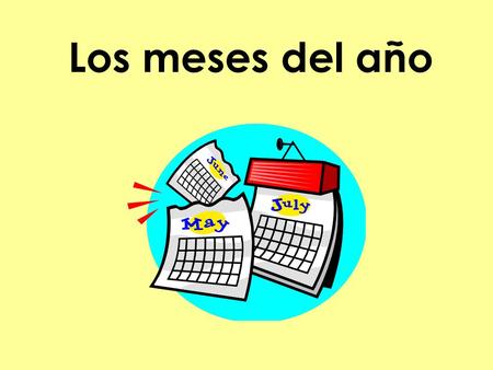 Los meses del año. Información The Spanish way is to write the day + month + year. It’s different from the American way (month + day + year). The formula.