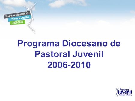 Programa Diocesano de Pastoral Juvenil