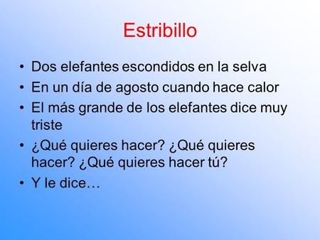 Estribillo Dos elefantes escondidos en la selva