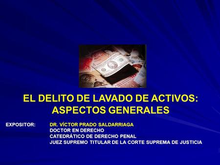 EL DELITO DE LAVADO DE ACTIVOS: