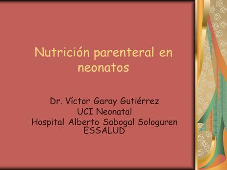 Nutrición parenteral en neonatos