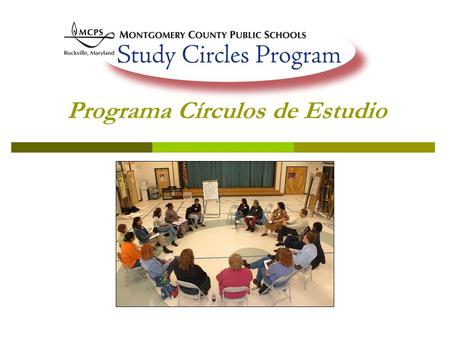 Programa Círculos de Estudio. Vision / Vision: A school system where all students succeed regardless of racial or ethnic background. Tener un sistema.