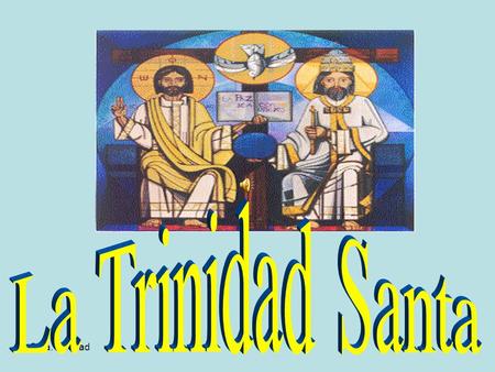 La Trinidad Santa Sma. Trinidad.