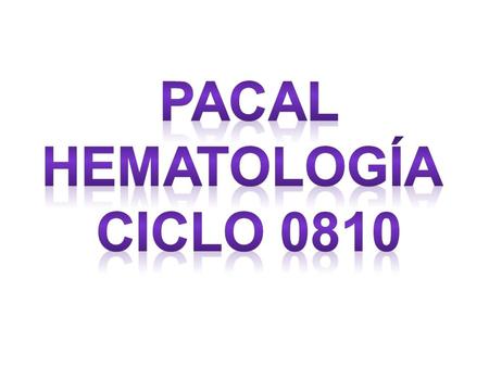 Pacal Hematología Ciclo 0810.