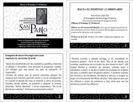 1 32 Centro de Espiritualidad Apostólica San Pablo Traducción y Adaptación de Vers le Dimanche editado por Christ Source.