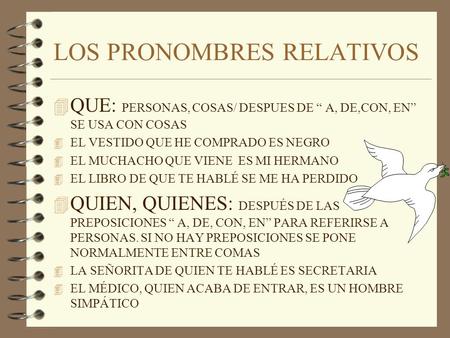 LOS PRONOMBRES RELATIVOS