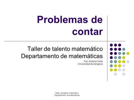 Taller de talento matemático Departamento de matemáticas