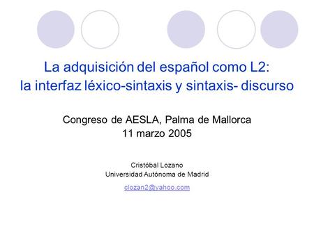La adquisición del español como L2: