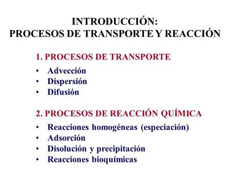 PROCESOS DE TRANSPORTE Y REACCIÓN
