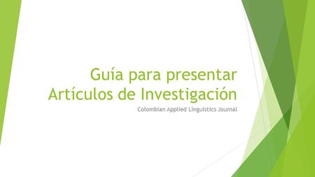 Guía para presentar Artículos de Investigación