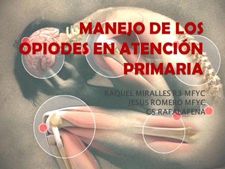 MANEJO DE LOS OPIODES EN ATENCIÓN PRIMARIA