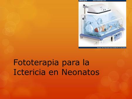 Fototerapia para la Ictericia en Neonatos
