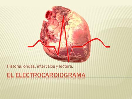 El Electrocardiograma