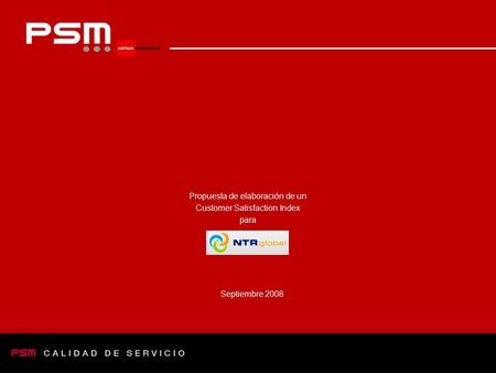 Septiembre 2008 Propuesta de elaboración de un Customer Satisfaction Index para.