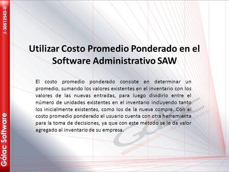 Utilizar Costo Promedio Ponderado en el Software Administrativo SAW