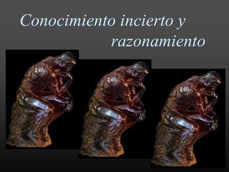 Conocimiento incierto y razonamiento