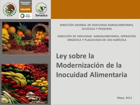 DIRECCIÓN GENERAL DE INOCUIDAD AGROALIMENTARIA, ACUÍCOLA Y PESQUERA