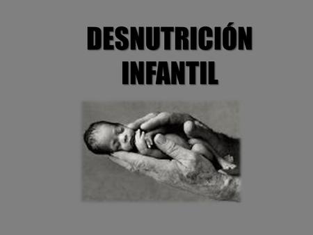 Desnutrición Infantil