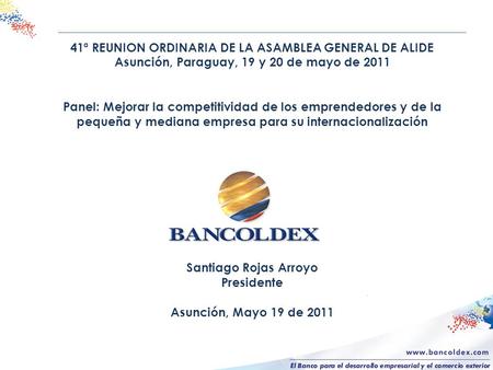 41ª REUNION ORDINARIA DE LA ASAMBLEA GENERAL DE ALIDE