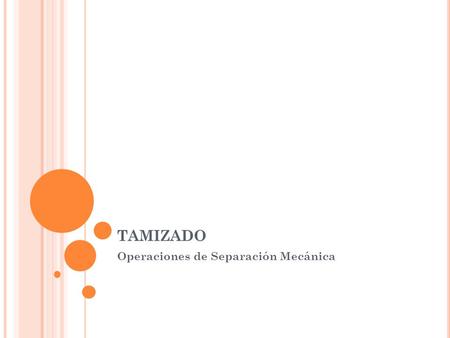 Operaciones de Separación Mecánica