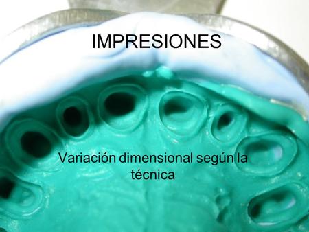 Variación dimensional según la técnica