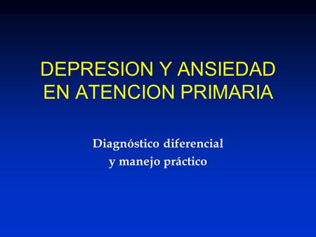 DEPRESION Y ANSIEDAD EN ATENCION PRIMARIA