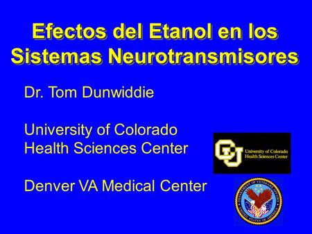 Efectos del Etanol en los Sistemas Neurotransmisores