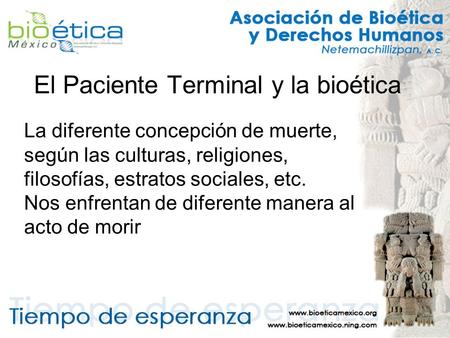 El Paciente Terminal y la bioética