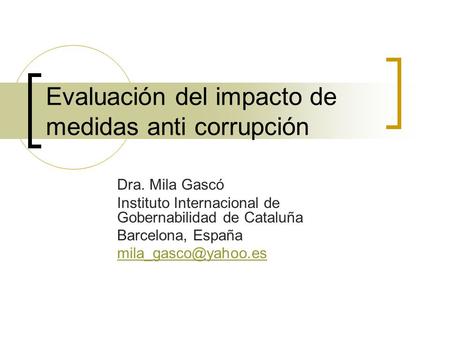 Evaluación del impacto de medidas anti corrupción