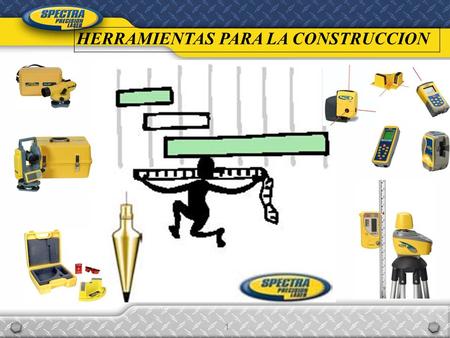 HERRAMIENTAS PARA LA CONSTRUCCION