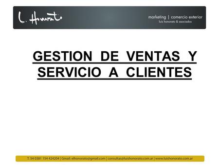 GESTION DE VENTAS Y SERVICIO A CLIENTES