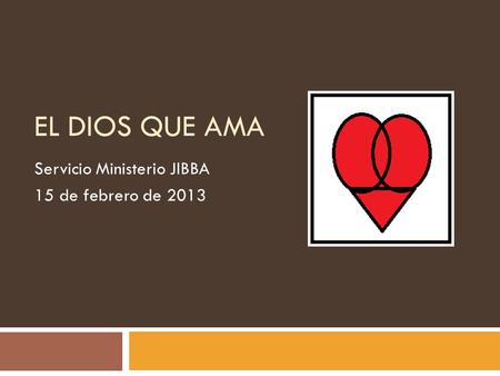 Servicio Ministerio JIBBA 15 de febrero de 2013