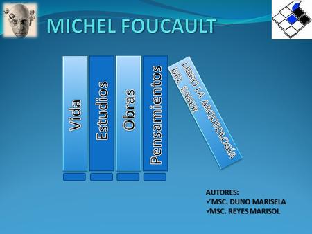 MICHEL FOUCAULT Pensamientos Estudios Obras Vida LIBRO LA ARQUEOLOGÍA