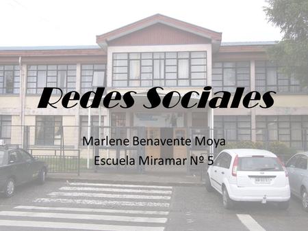 Redes Sociales Marlene Benavente Moya Escuela Miramar Nº 5.