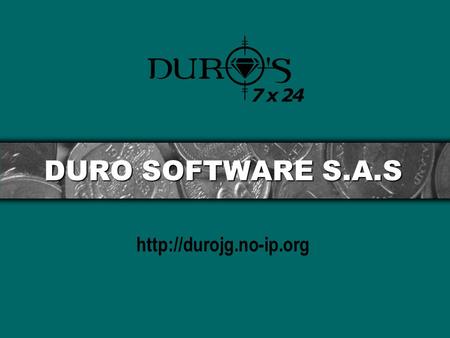 DURO SOFTWARE S.A.S  Introducción El sistema integrado DURO’S, es un software diseñado para satisfacer las necesidades personales.