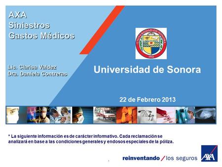 Universidad de Sonora AXA Siniestros Gastos Médicos 22 de Febrero 2013
