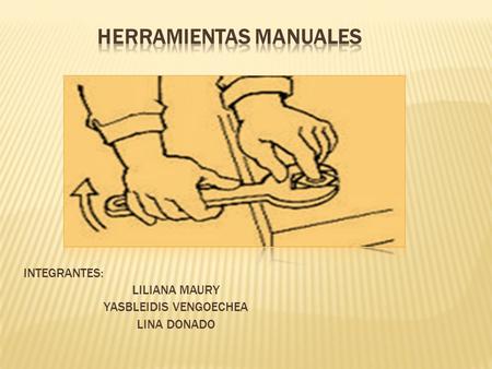 HERRAMIENTAS MANUALES