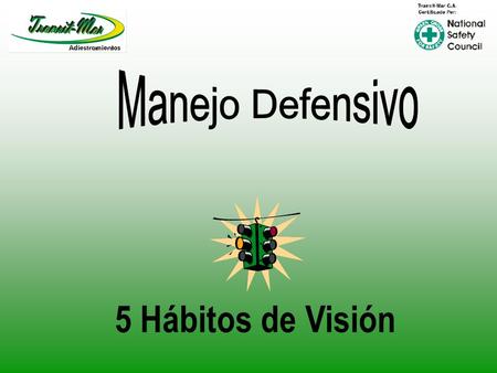 Manejo Defensivo 5 Hábitos de Visión.