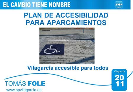 PLAN DE ACCESIBILIDAD PARA APARCAMIENTOS Vilagarcía accesible para todos.