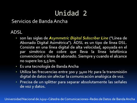 Unidad 2 Servicios de Banda Ancha ADSL