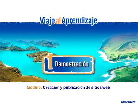 Creación y publicación de sitios web R e d d e P r o f e s o r e s I n n o v a d o r e s Módulo: Creación y publicación de sitios web.