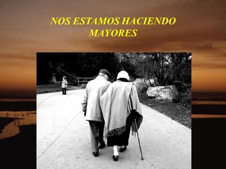 NOS ESTAMOS HACIENDO MAYORES La gente que entró a las universidades el año pasado nació en 1988. Para ellos ha existido siempre la democracia. Nunca.