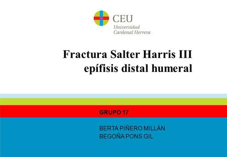 Fractura Salter Harris III epífisis distal humeral