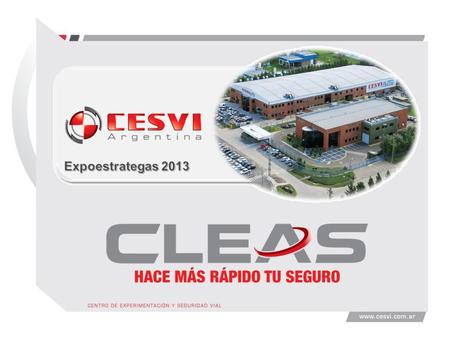 Sistema de Compensación de Siniestros CLEAS Es un sistema de compensación de siniestros entre compañías coordinado por CESVI Argentina. CLEAS no incide.